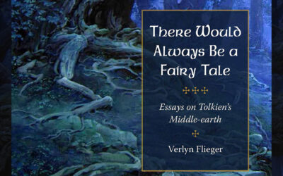 Novo livro de Verlyn Flieger – There Would Always Be a Fairy-Tale