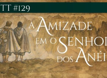 Dissertação sobre a amizade em O Senhor dos Anéis [DOWNLOAD]