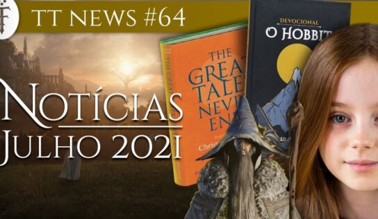 Notícias Julho 2021: LOTRonPrime, O Hobbit Anotado e muito mais!