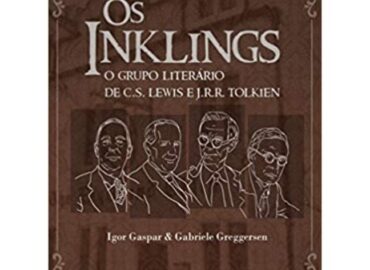 Os Inklings: O Grupo Literário de C.S. Lewis e J.R.R. Tolkien